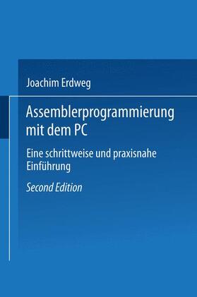 Erdweg |  Assembler- Programmierung mit dem PC | Buch |  Sack Fachmedien