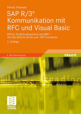Theobald |  SAP R/3® Kommunikation mit RFC und Visual Basic | Buch |  Sack Fachmedien