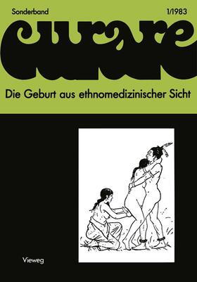 Sich / Schiefenhövel |  Die Geburt aus ethnomedizinischer Sicht | Buch |  Sack Fachmedien