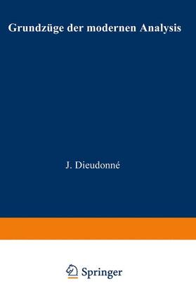 Dieudonné |  Grundzüge der modernen Analysis | Buch |  Sack Fachmedien