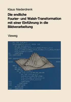 Niederdrenk |  Die endliche Fourier- und Walsh-Transformation mit einer Einführung in die Bildverarbeitung | Buch |  Sack Fachmedien