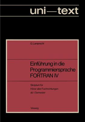 Lamprecht |  Einführung in die Programmiersprache FORTRAN IV | Buch |  Sack Fachmedien