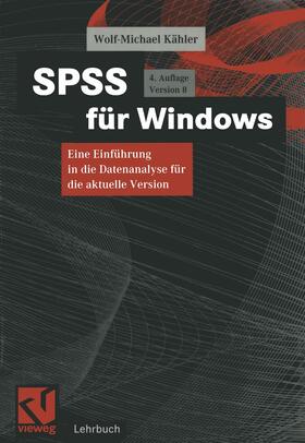 Kähler |  SPSS für Windows | Buch |  Sack Fachmedien