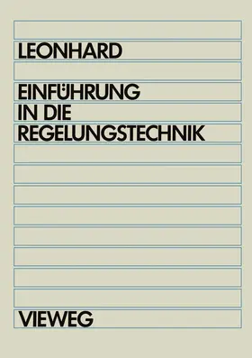 Leonhard |  Einführung in die Regelungstechnik | Buch |  Sack Fachmedien