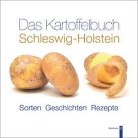 Fleischhauer / Turkowski |  Das Kartoffelbuch Schleswig-Holstein | Buch |  Sack Fachmedien