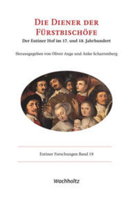 Auge / Scharrenberg |  DIE DIENER DER FÜRSTBISCHÖFE | Buch |  Sack Fachmedien