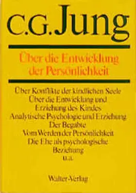 Jung / Jung-Merker / Rüf |  Gesammelte Werke 17. Über die Entwicklung der Persönlichkeit | Buch |  Sack Fachmedien