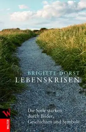 Dorst | Lebenskrisen | Buch | 978-3-530-50606-8 | sack.de