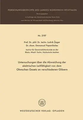 Žagar |  Untersuchungen über die Abweichung der elektrischen Leitfähigkeit von dem Ohmschen Gesetz an verschiedenen Gläsern | Buch |  Sack Fachmedien