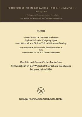 Brinkmann |  Qualität und Quantität des Bedarfs an Führungskräften der Wirtschaft Nordrhein-Westfalen bis zum Jahre 1990 | Buch |  Sack Fachmedien