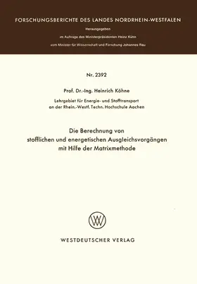 Köhne |  Die Berechnung von stofflichen und energetischen Ausgleichsvorgängen mit Hilfe der Matrixmethode | Buch |  Sack Fachmedien