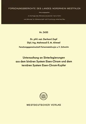 Zapf |  Untersuchung an Sinterlegierungen aus dem binären System Eisen-Chrom und dem ternären System Eisen-Chrom-Kupfer | Buch |  Sack Fachmedien