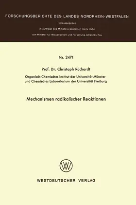 Rüchardt |  Mechanismen radikaler Reaktionen | Buch |  Sack Fachmedien