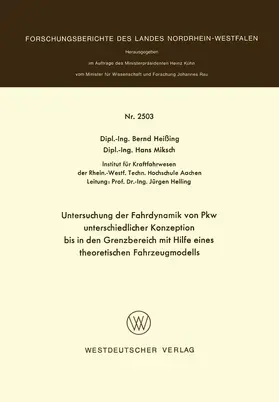 Heißing |  Untersuchung der Fahrdynamik von Pkw unterschiedlicher Konzeption bis in den Grenzbereich mit Hilfe eines theoretischen Fahrzeugmodells | Buch |  Sack Fachmedien