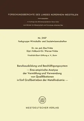 Fricke |  Berufsausbildung und Beschäftigungssystem | Buch |  Sack Fachmedien