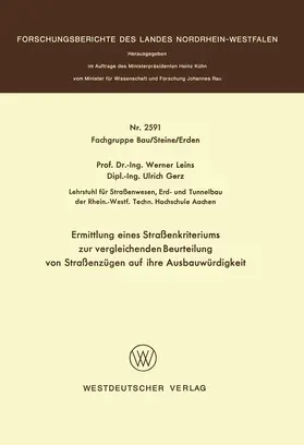 Leins |  Ermittlung eines Straßenkriteriums zur vergleichenden Beurteilung von Straßenzügen auf ihre Ausbauwürdigkeit | Buch |  Sack Fachmedien