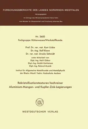 Göker / Lücke |  Rekristallisationstexturen hochreiner Aluminium-Mangan- und Kupfer-Zink-Legierungen | Buch |  Sack Fachmedien