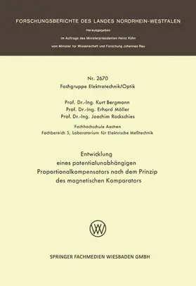 Bergmann |  Entwicklung eines potentialunabhängigen Proportionalkompensators nach dem Prinzip des magnetischen Komparators | Buch |  Sack Fachmedien