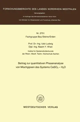 Ludwig |  Beitrag zur quantitativen Phasenanalyse von Mischgipsen des Systems CaSO4 ¿ H2O | Buch |  Sack Fachmedien