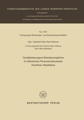 Weimer |  Qualitätsbezogene Betriebsvergleiche im öffentlichen Personennahverkehr Nordrhein-Westfalens | Buch |  Sack Fachmedien