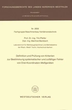 Pfeifer |  Definition und Prüfung von Kriterien zur Bestimmung systematischer und zufälliger Fehler von Drei-Koordinaten-Meßgeräten | Buch |  Sack Fachmedien