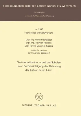 Ritterstaedt |  Geräuschsituation in und um Schulen unter Berücksichtigung der Belastung der Lehrer durch Lärm | Buch |  Sack Fachmedien