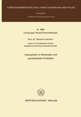 Lehmann |  Farbzentren in Mineralen und synthetischen Kristallen | Buch |  Sack Fachmedien