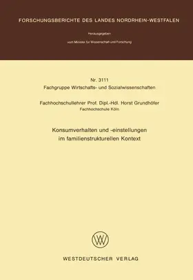 Grundhöfer |  Konsumverhalten und -einstellungen im familienstrukturellen Kontext | Buch |  Sack Fachmedien