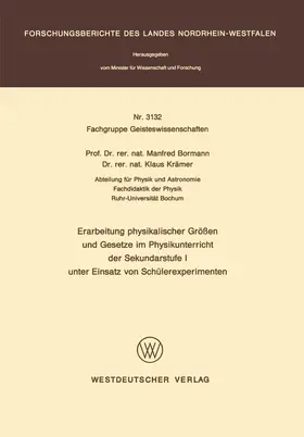 Bormann |  Erarbeitung physikalischer Größen und Gesetze im Physikunterricht der Sekundarstufe I unter Einsatz von Schülerexperimenten | Buch |  Sack Fachmedien