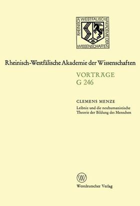 Menze |  Menze, C: Leibniz und die neuhumanistische Theorie der Bildu | Buch |  Sack Fachmedien