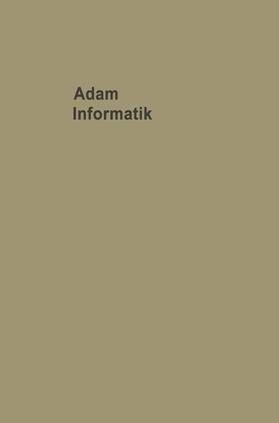 Adam |  Informatik Probleme der Mit- und Umwelt | Buch |  Sack Fachmedien