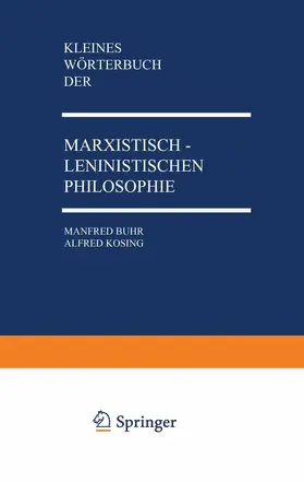 Kosing / Buhr |  Kleines Wörterbuch der Marxistisch-Leninistischen Philosophie | Buch |  Sack Fachmedien