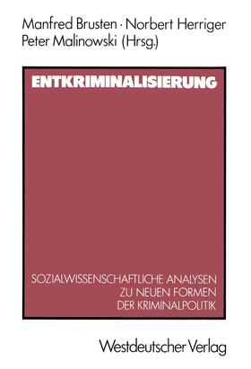 Herriger / Malinowski |  Entkriminalisierung | Buch |  Sack Fachmedien