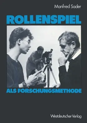 Sader |  Rollenspiel als Forschungsmethode | Buch |  Sack Fachmedien