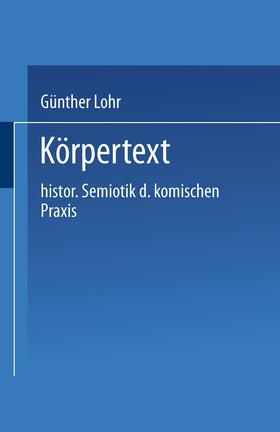 Lohr |  Körpertext | Buch |  Sack Fachmedien