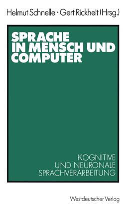 Schnelle / Rickheit |  Sprache in Mensch und Computer | Buch |  Sack Fachmedien