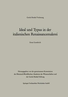 Ernst H. |  Ideal und Typus in der italienischen Renaissancemalerei | Buch |  Sack Fachmedien