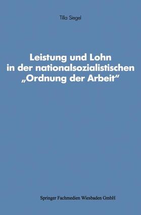  Leistung und Lohn in der nationalsozialistischen ¿Ordnung der Arbeit¿ | Buch |  Sack Fachmedien