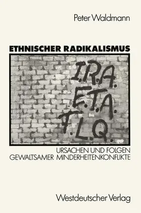 Waldmann |  Ethnischer Radikalismus | Buch |  Sack Fachmedien