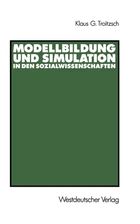  Modellbildung und Simulation in den Sozialwissenschaften | Buch |  Sack Fachmedien