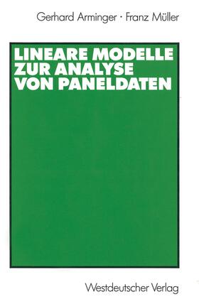 Arminger |  Lineare Modelle zur Analyse von Paneldaten | Buch |  Sack Fachmedien