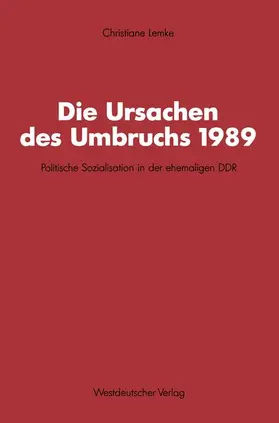  Die Ursachen des Umbruchs 1989 | Buch |  Sack Fachmedien