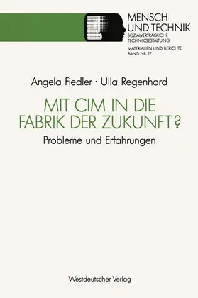 Regenhard | Mit CIM in die Fabrik der Zukunft? | Buch | 978-3-531-12253-3 | sack.de