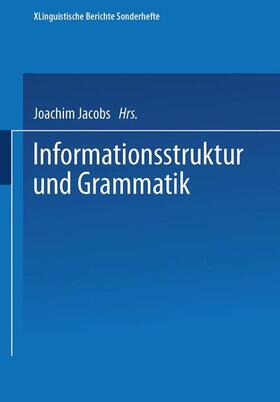 Jacobs |  Informationsstruktur und Grammatik | Buch |  Sack Fachmedien