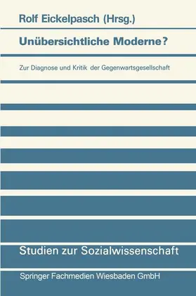 Eickelpasch |  Unübersichtliche Moderne? | Buch |  Sack Fachmedien