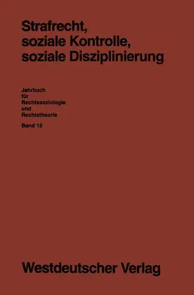 Löschper / Schumann |  Strafrecht, soziale Kontrolle, soziale Disziplinierung | Buch |  Sack Fachmedien