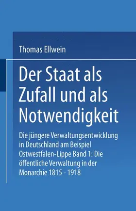 Ellwein |  Der Staat als Zufall und als Notwendigkeit | Buch |  Sack Fachmedien