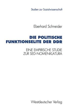 Schneider |  Die politische Funktionselite der DDR | Buch |  Sack Fachmedien