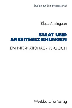 Armingeon |  Staat und Arbeitsbeziehungen | Buch |  Sack Fachmedien