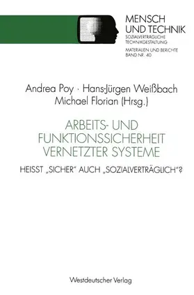 Weißbach / Florian |  Arbeits- und Funktionssicherheit vernetzter Systeme | Buch |  Sack Fachmedien